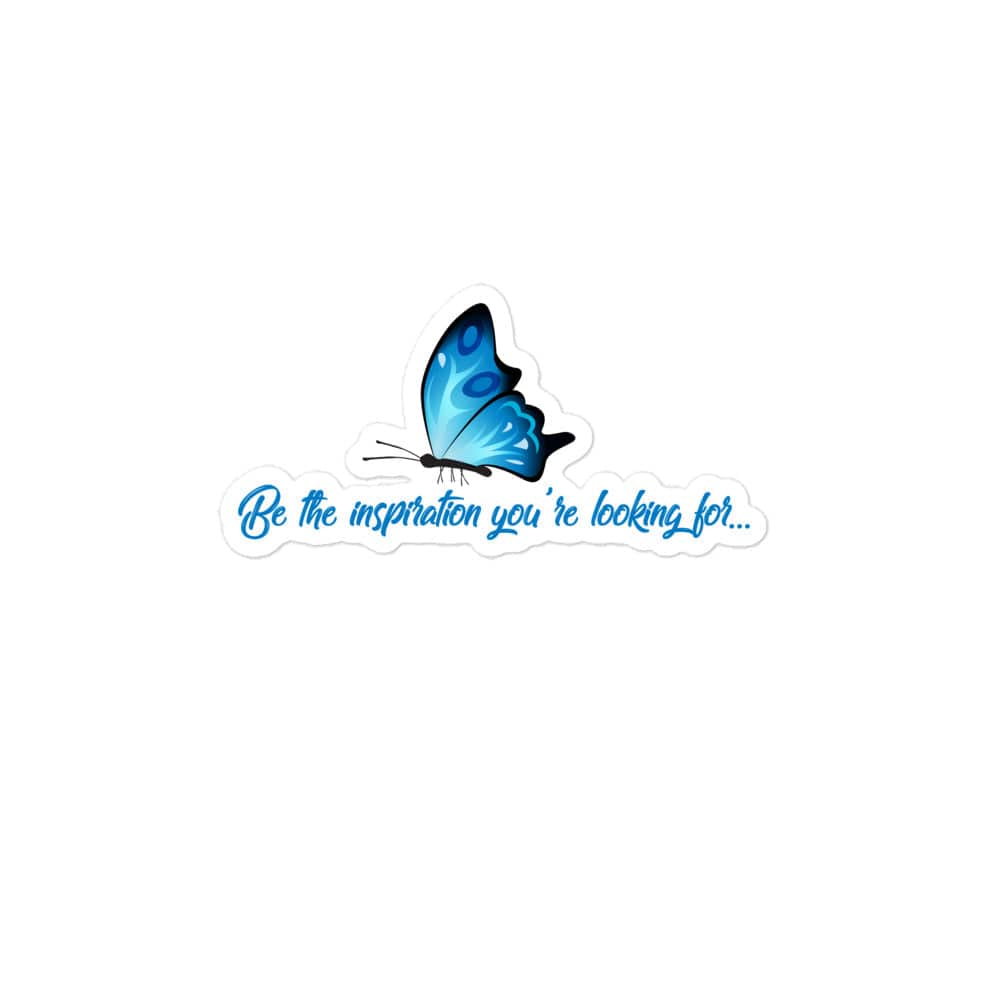 Be the Inspiration you’re looking for... Bubble-free